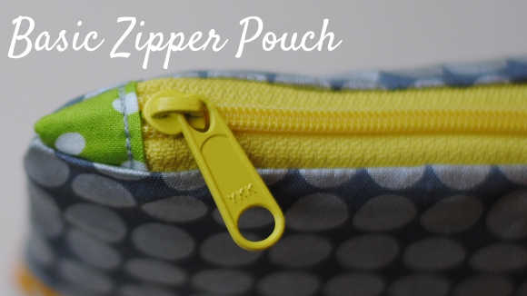 Basic Zipper Pouch Tutorial